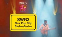 SWR3 New Pop Festival